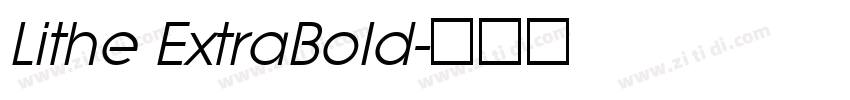 Lithe ExtraBold字体转换